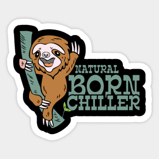 Natural Born Chiller Sticker